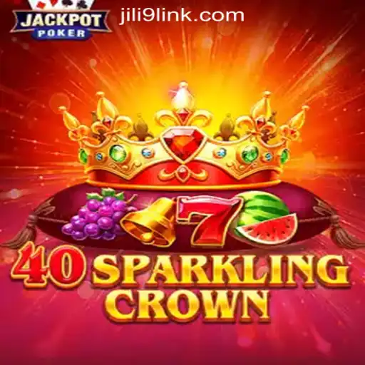40SparklingCrown: A Dazzling Addition to JiLi9 Online Casino Philippines